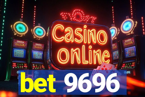 bet 9696